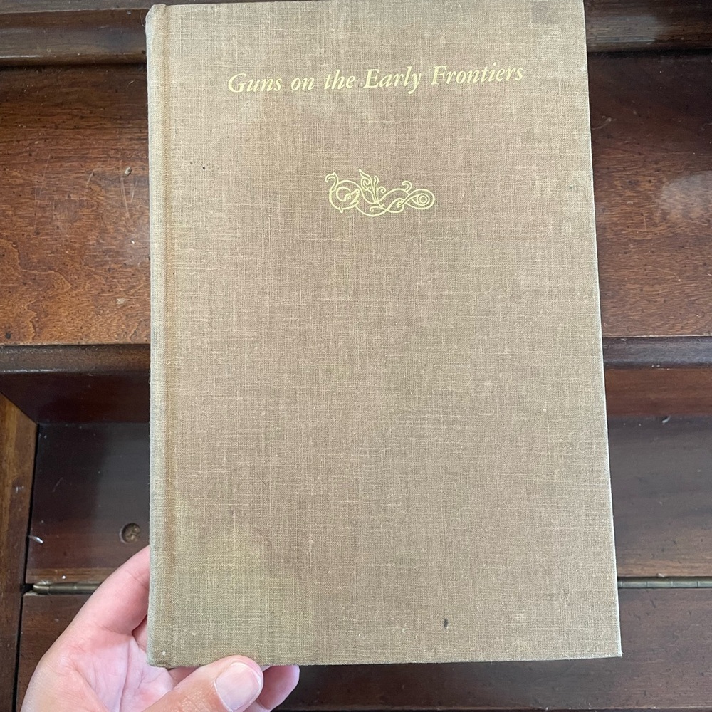 Guns on the Early Frontiers Book